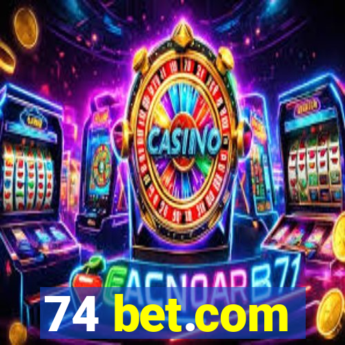 74 bet.com